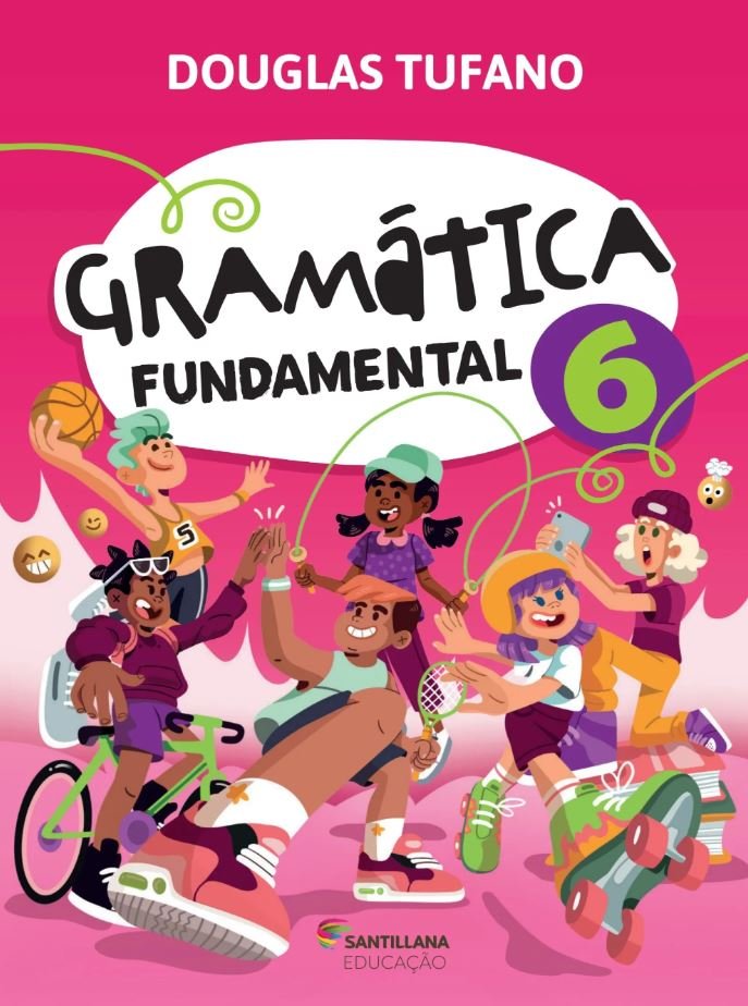 Gramática Fundamental - Douglas Tufano - 4 ed - Ano 6