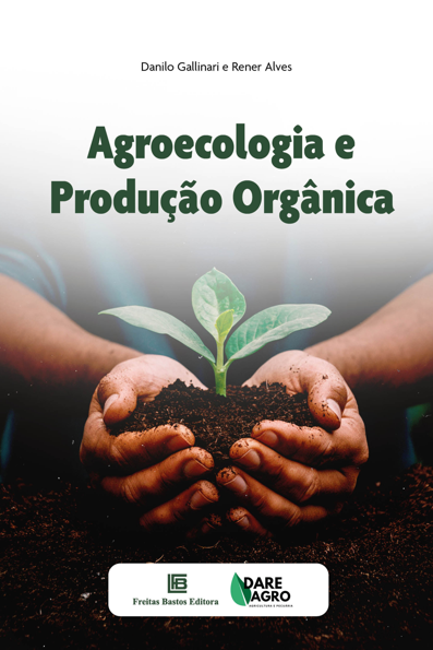 Agroecologia e Produção Orgânica