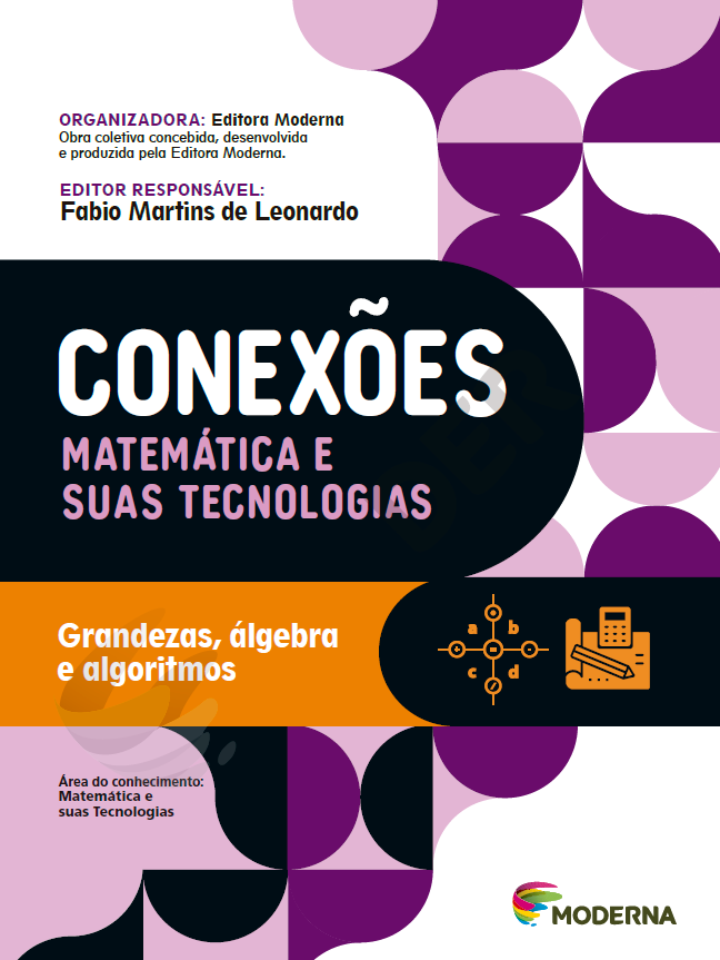 Conexões – Matemática e suas Tecnologias - Grandezas, álgebra e algoritmos