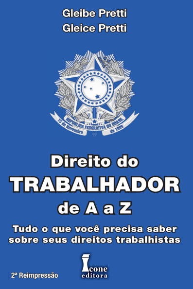 Direito do trabalhador de A a Z