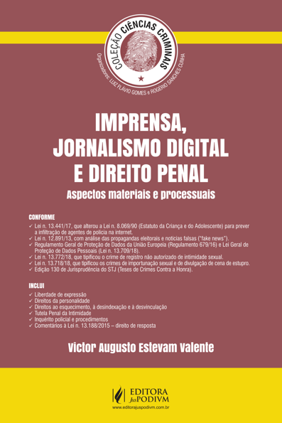 Imprensa, jornalismo digital e direito penal: aspectos materiais e process...