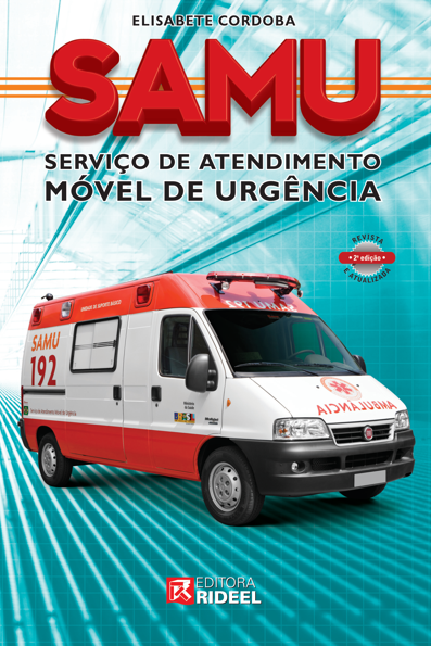 Samu: serviço de atendimento móvel de urgência