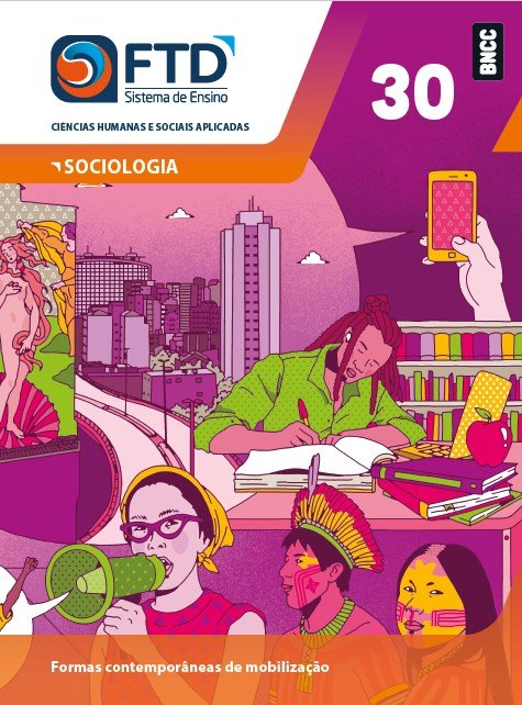 FTD Sistema de Ensino Sociologia Vol 30