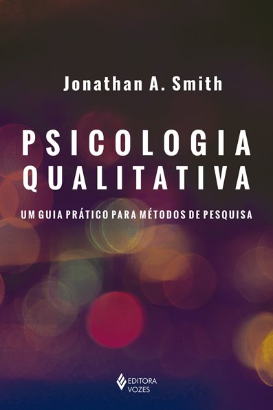 Psicologia qualitativa: um guia prático para métodos de pesquisa