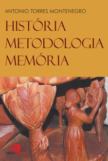 História, metodologia e memória