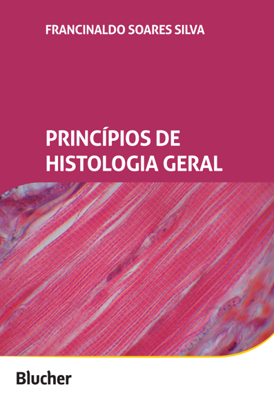 Princípios de histologia geral
