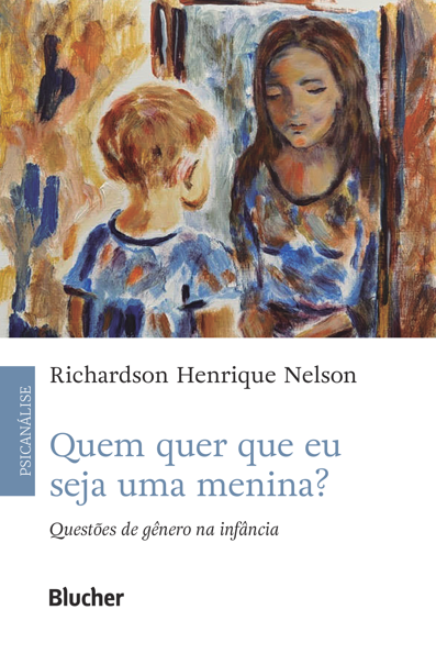 Quem quer que eu seja uma menina?: questões de gênero na infância