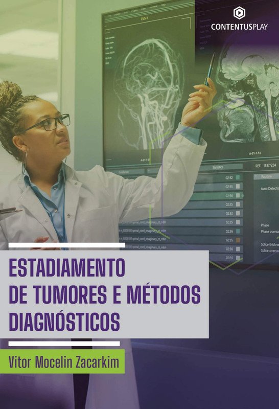 Estadiamento de Tumores e Métodos Diagnósticos
