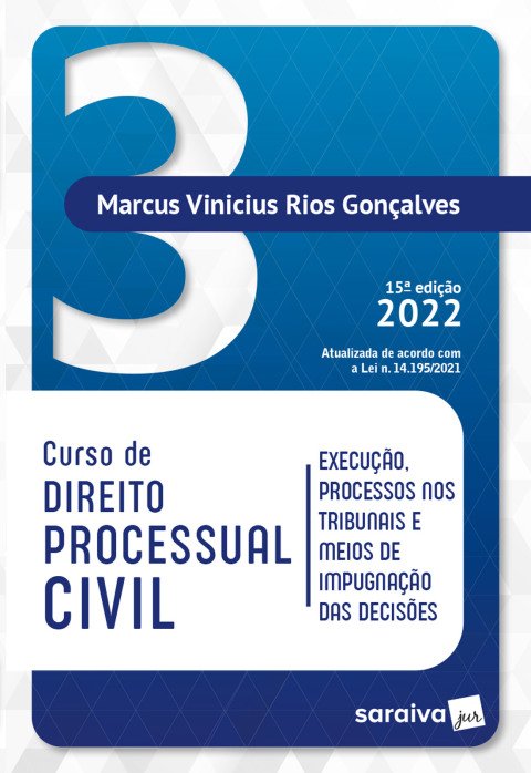 Curso de direito processual civil, v. 3