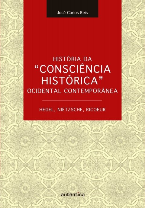 História da "consciência histórica" ocidental contemporânea