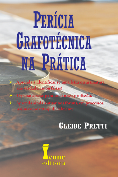 Perícia grafotécnica na prática