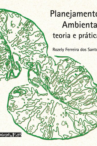 Planejamento ambiental: teoria e prática