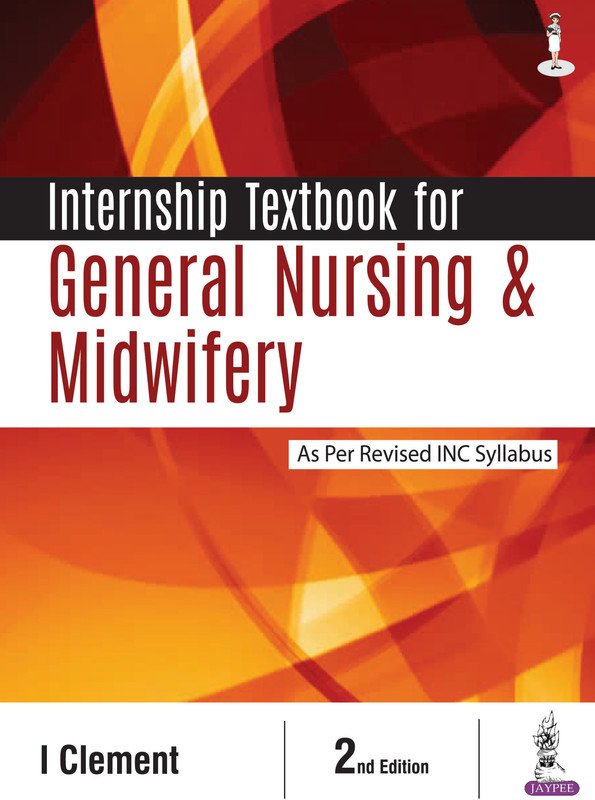 Internship Textbook for General Nursing & Midwifery, ed. 2.