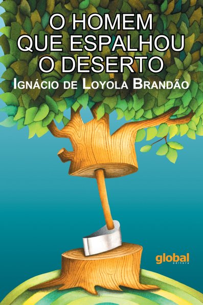 O homem que espalhou o deserto