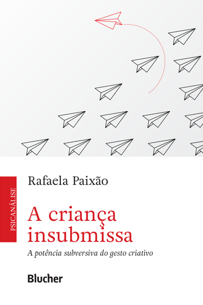 A criança insubmissa: a potência subversiva do gesto criativo