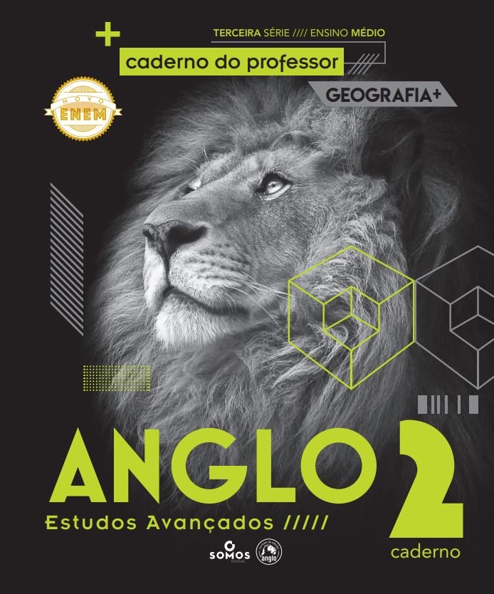 Anglo - Estudos Avançados - Geografia - Caderno 2
