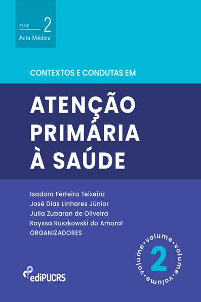 Contextos e condutas em atenção primária à saúde