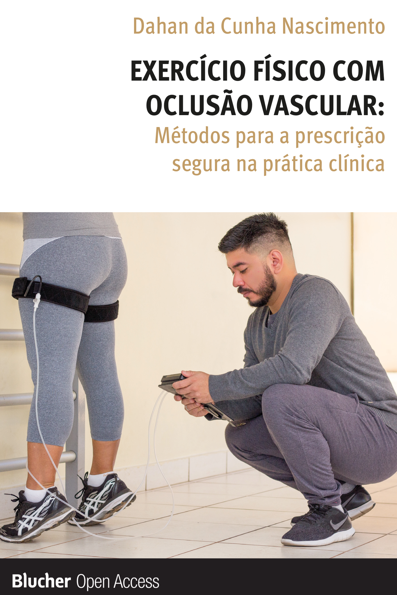 Exercício físico com oclusão vascular: métodos para a prescrição segura na...