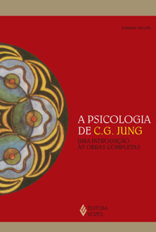 A psicologia de C.G. Jung: uma introdução às obras completas