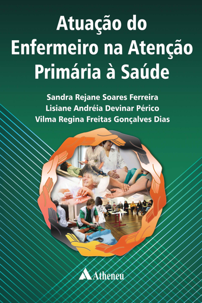 Atuação do enfermeiro na atenção primária a saúde