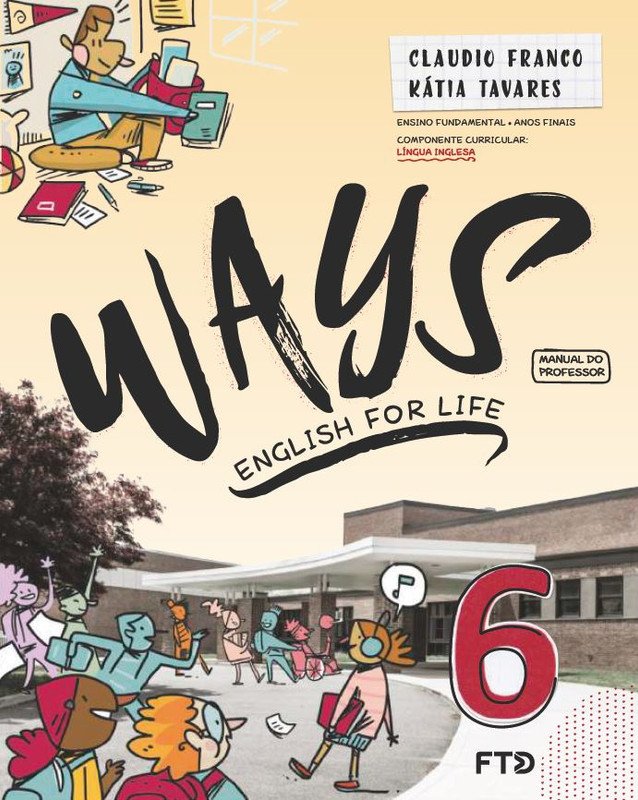 Ways - English for Life - Ano 6