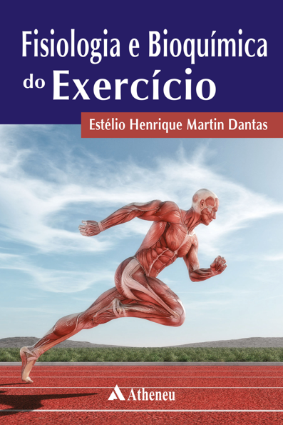 Fisiologia e Bioquímica do Exercício