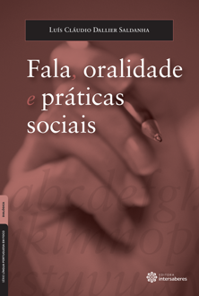 Fala, oralidade e práticas sociais