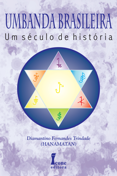 Umbanda brasileira: um século de história