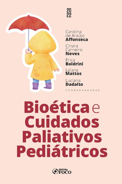 Bioética e cuidados paliativos pediátricos