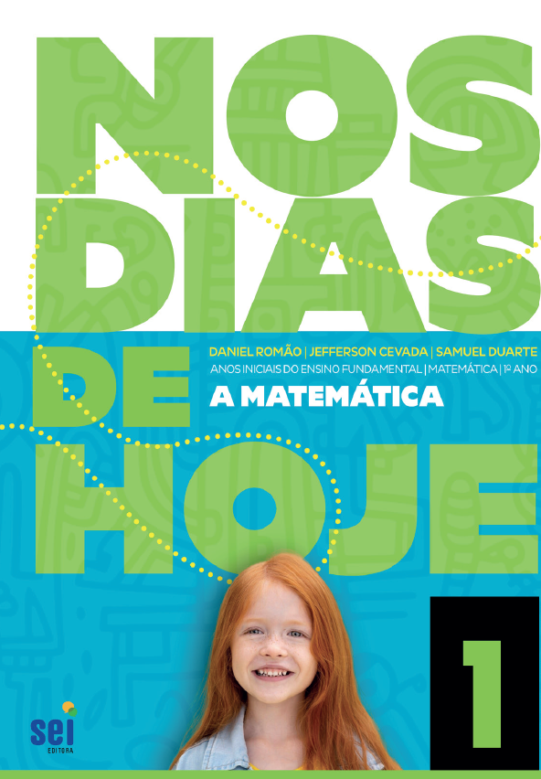 A matemática Nos Dias de Hoje - 1° Ano