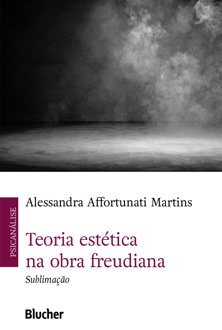 Teoria estética na obra freudiana: sublimação
