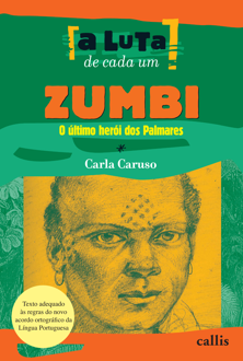 Zumbi, o último herói dos Palmares
