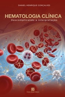 Hematologia Clínica: Descomplicando a Interpretação