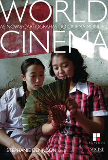 World cinema: as novas cartografias do cinema mundial