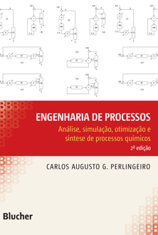 Engenharia de processos: análise, simulação, otimização e síntese de processos